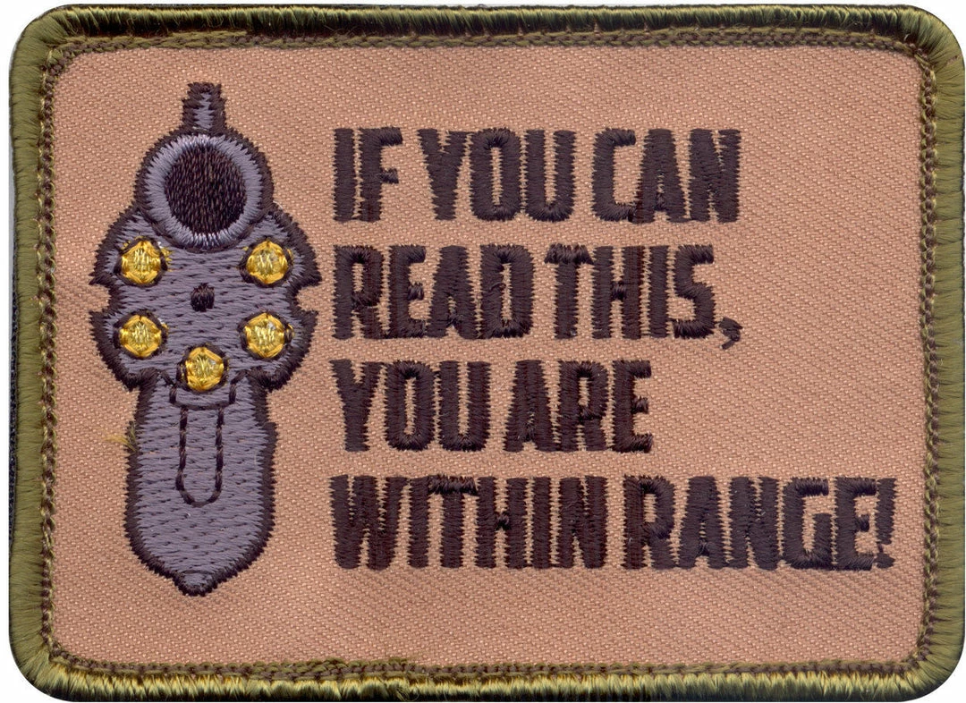 None If You Can Read This You Are Within Range Embroidered Gun Patch 2.5" X 3.5" Patches 3 None If You Can Read This You Are Within Range Embroidered Gun Patch 2.5" X 3.5" Patches