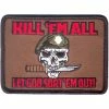 Rothco Patches Kill Em All Let God Sort Em Out Morale Patch 2 Rothco Patches Kill Em All Let God Sort Em Out Morale Patch