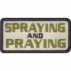 Rothco Spraying And Praying Patch With Hook Back Patches
